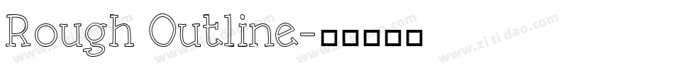 Rough Outline字体转换
